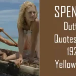 Top 10 Spencer Dutton Quotes from "1923 Yellowstone"