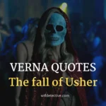 top 10 verna quotes the fall of usher 2023