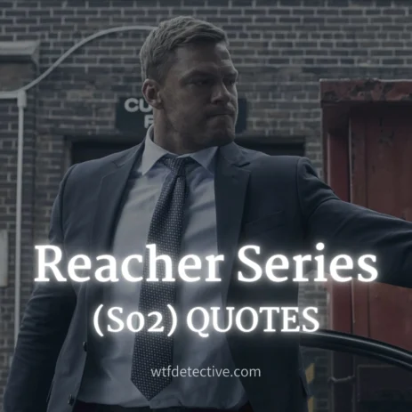 Top 20+ Quotes from 'Reacher Season 2'