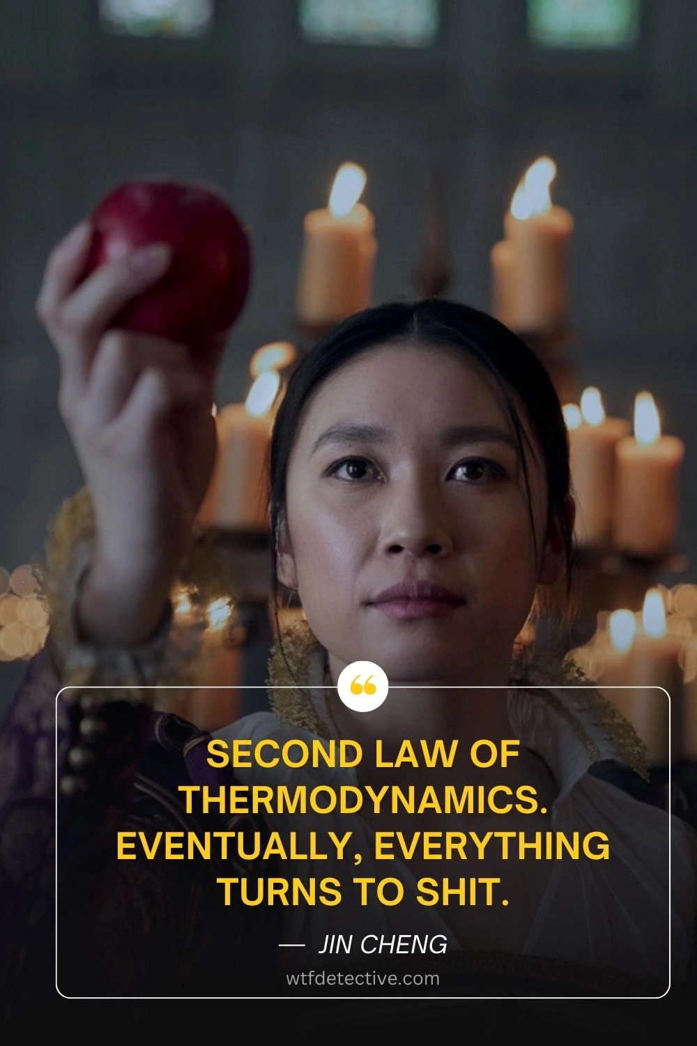 Jess Hong in 3 Body Problem (2024), jin cheng quotes 2024 netflix, thermodynamics quotes, everything turn to shit