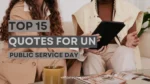 United Nations Public Service Day 2024: Quotes, History